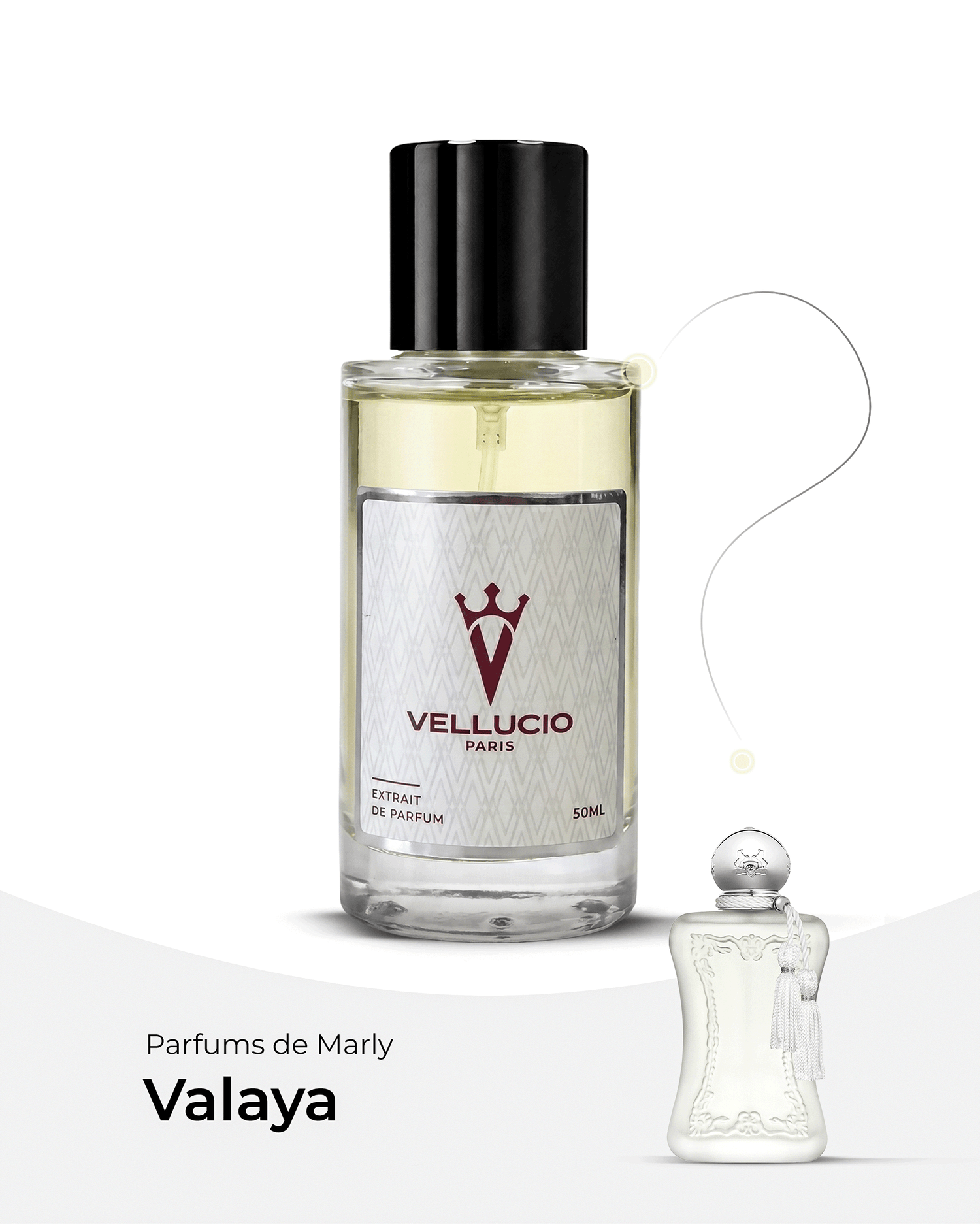 VELLUCIO PARIS® — Parfums de Marly Valaya