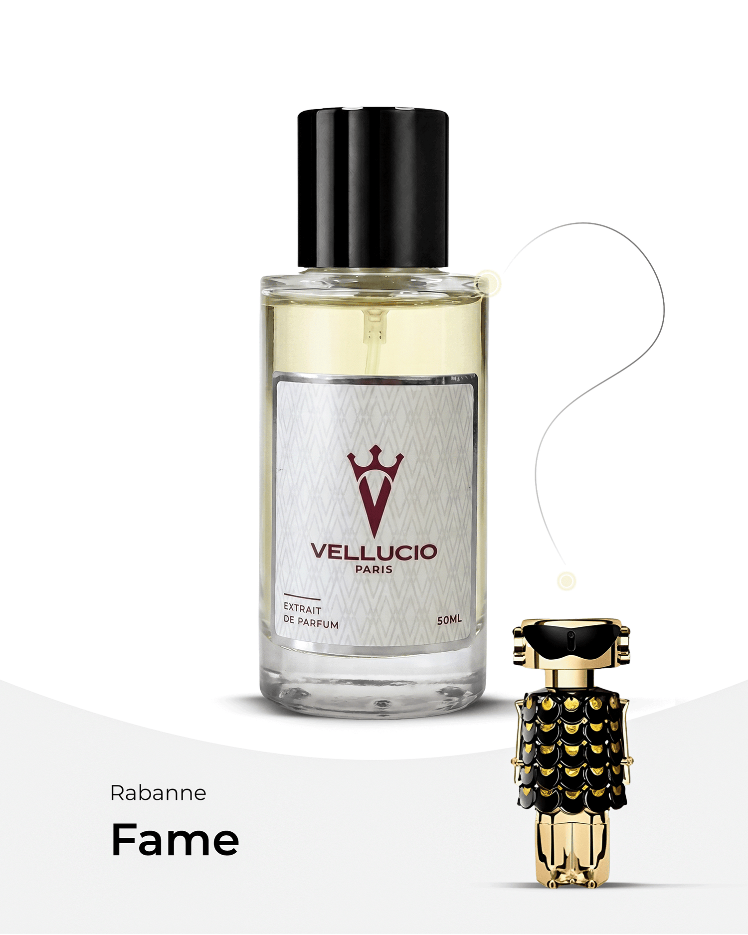VELLUCIO PARIS® — Rabanne Fame